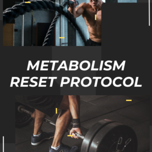 Metabolism Reset Protocol